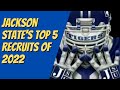 Jackson State’s Top 5 Offers from the Class of 2022