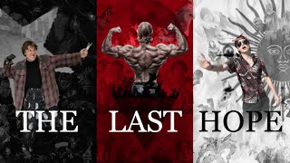 THE LAST HOPE [FULL MOVIE] (Theatrical Release) {200 Subscriber Special}
