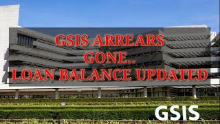 GSIS ARREARS GONE  UPDATED LOAN BALANCE (SEE DESCRIPTION BELOW)