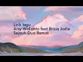 Arsy Widianto Feat Brisia Jodie - Sejauh Dua Benua (Lyrics)