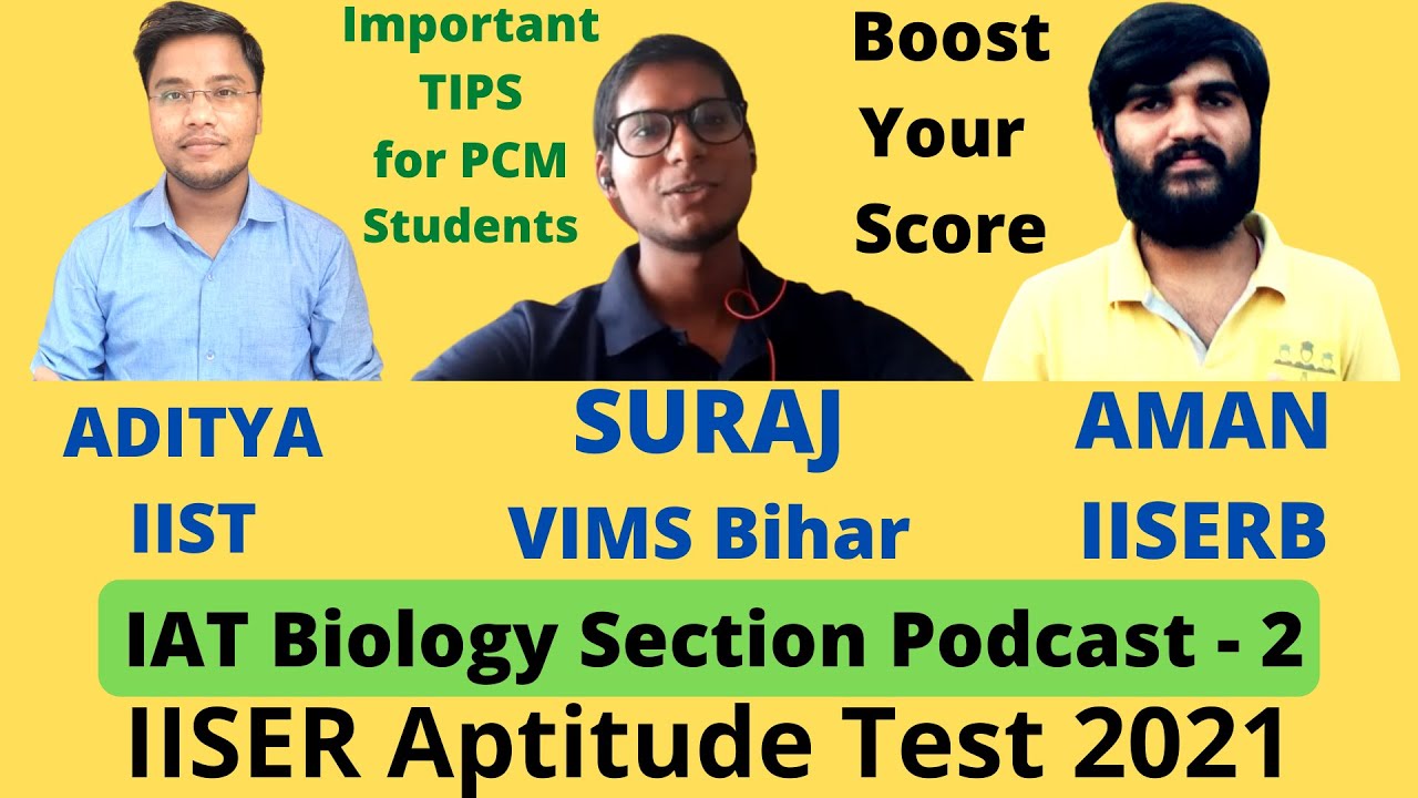 iiser-aptitude-test-2021-how-to-prepare-for-iiser-strategy-tips-for-iat-bio-section