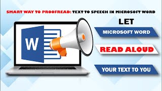 Let Microsoft Word read your text ALOUD to you | Smart way to proofread | Text to Speech inside MS
