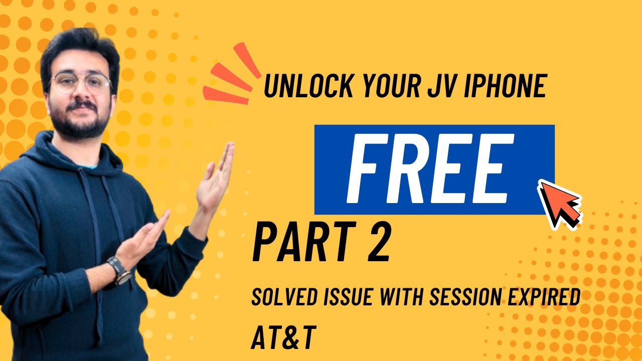 JV iPhone Unlock AT&T – Fix “Session Expired” Problem (100% Working Solution 2025)