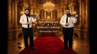 Zoki Banacan & Romano Cergar - Rumunska Vest 2026