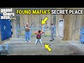 FOUND MAFIA'S SECRET PLACE | Attack On Mafia Secret base | GTA V GAME PLAY #43