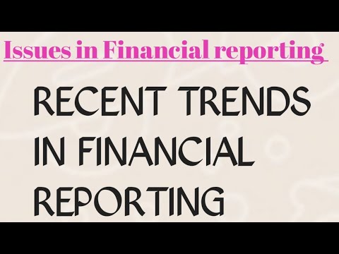 Recent trends in financial reporting | 5 Important Financial reporting trends