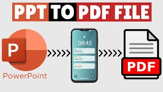 How to Convert PPT to PDF in Mobile 2024 | Android &amp; iPhone