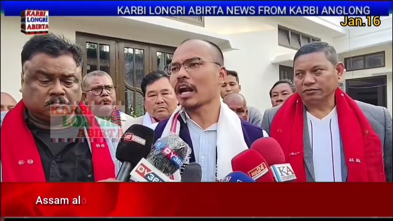 Karbi Anglong along Eviction nangji pu aputhak Assam pen Karbi Anglong longkedo Hamphang Asong atum