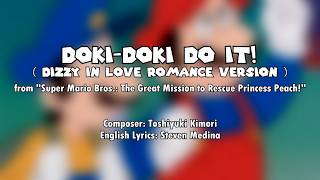 Karaoke Doki-Doki Do It Dizzy In Love Romance Version - English Lyrics