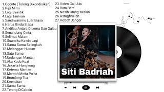 Kumpulan Lagu Siti Badriah Full 2023