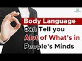 Body Language Can Tell You A lot of What’s in People&#39;s Minds - Emotional intelligence 2.0