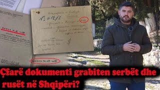 Dokumentat që kërkuan në SHQIPËRI serbët e rusët … - Gjurmë Shqiptare