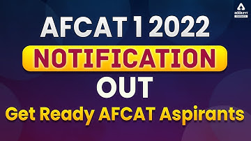 AFCAT 1 2022 Notification Out | AFCAT 1 2022 Eligibility Criteria & Age Limit | Complete Information
