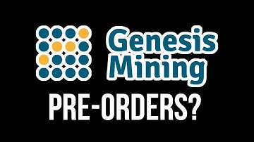 Genesis Bitcoin Mining Pre-Orders Available.