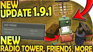 NEW UPDATE 1.9.1 - NEW RADIO TOWER + FRIENDS, CHAT, MORE!  - Last Day On Earth Survival Update 1.9.1 screenshot 1