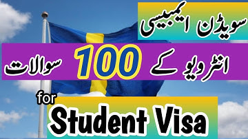 Sweden Embassy - Interview Questions | Student visa for Sweden