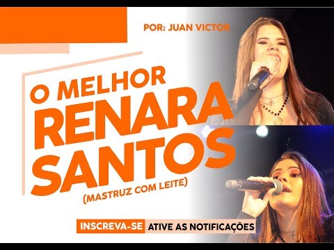 RENARA SANTOS ( Mastruz com Leite - As Melhores ) 2019