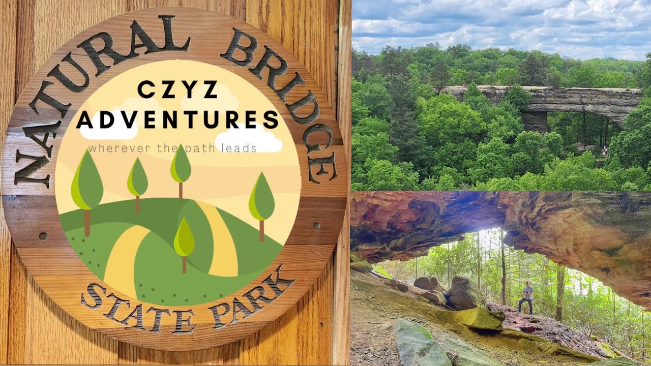 Czyz Adventures Natural Bridge State Resort Park & Red River (Kentucky) YouTube