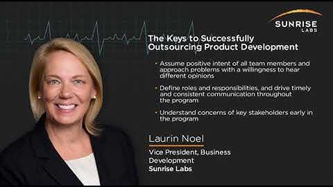 Keys to Successfully Outsourcing Product Development with VP of Business Development Laurin Noel
