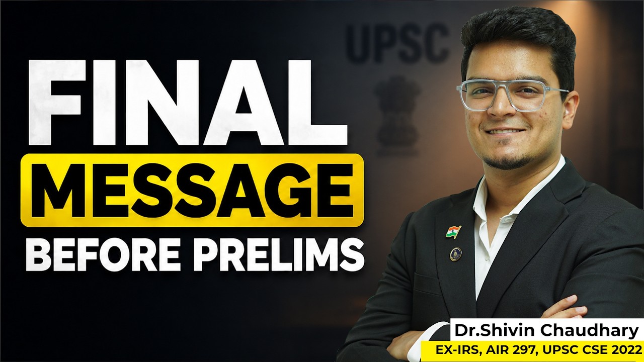My FINAL Message to You | UPSC Prelims 2026