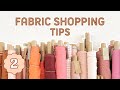 How To Shop For Fabric (MY BEST TIPS) | Sewing For Beginners - Episode 2