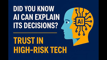 AI Explainability: Why Trust Matters in High-Risk Tech