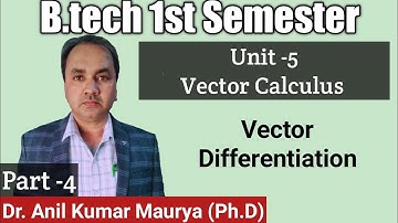 Vector Differentiation Important Questions -4 || B.tech 1st Semester || Engineering Mathematics