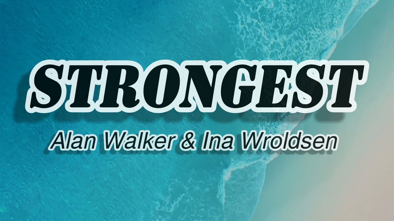 Alan Walker & Ina Wroldsen - Strongest (Albert Vishi Edit) 