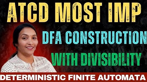 Divisibility Problems in DFA Construction｜ Deterministic Finite Automata ｜ DFA Problems in FLATJNTUH