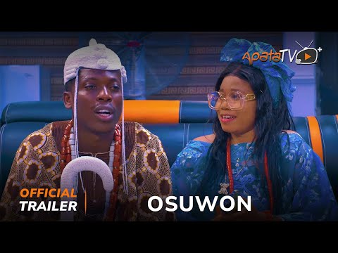 Osuwon Yoruba Movie 2024 | Official Trailer | Showing Next On ApataTV+