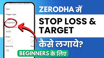 Zerodha Stop Loss & Target Order – How to place it?