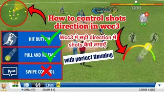 Wcc3 Batting Tips | Wcc3 Pro Batting Tips | Wcc3 Perfect Timing