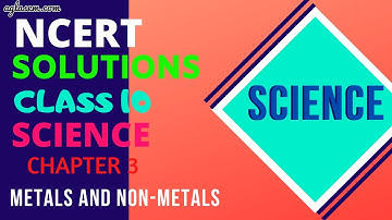 NCERT Solutions Class 10 Science Chapter 3 Metals and Non-Metals