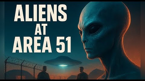 I Worked at Area 51… And I Saw Aliens