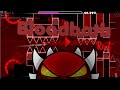 Bloodbath 100% by Riot &amp; more [Geometry Dash 2.2]