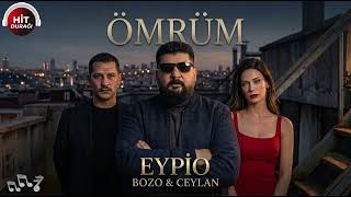 Eypio - Ömrüm 2 | Yeraltı Yeni Dizi Şarkisi 2026