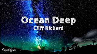 Ocean Deep Lyrics by: Cliff Richard