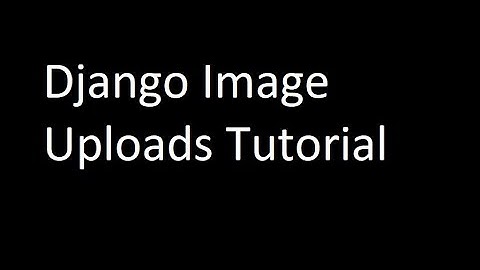 Django Image uploads