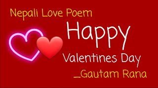 Happy Valentines Day 🌹| Nepali Love Poem | Gautam Rana| Long Distance Relationship screenshot 5