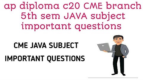 ap diploma c20 cme branch Java important questions| tips to pass Java subject in first attempt|
