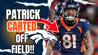 BREAKING NEWS: Denver Broncos WR Tim Patrick CARTED OFF With Achilles Injury at Training Camp!!