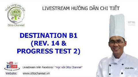 Destination B1 - Review 14 & Progress Test 2