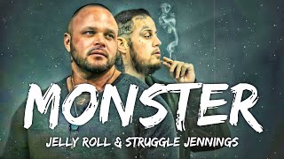 Jelly Roll & Struggle Jennings - Monster (Lyrics)