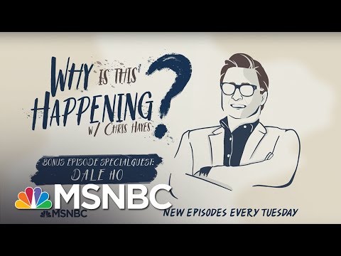 Chris Hayes Podcast With Dale Ho | Why Is This Happening? - Ep 40 | MSNBC