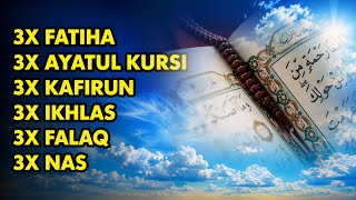 3X FATIHA 3X AYATUL KURSI 3X KAFIRUN 3X IKHLAS 3X FALAQ 3X NAS | EP 687 screenshot 4