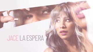 Jace - La Espera (Audio Oficial)