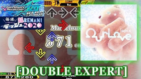 【DDR A20 PLUS】 Our Love [DOUBLE EXPERT] 譜面確認＋クラップ