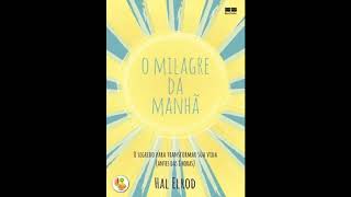 Audiobook O Milagre da Manhã   Hal Elrod (audiolivro)