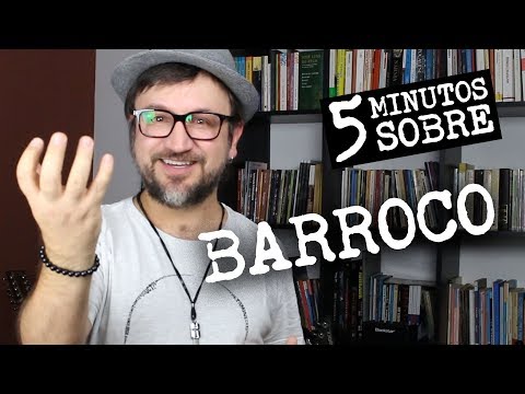 5 Minutos Sobre: Barroco