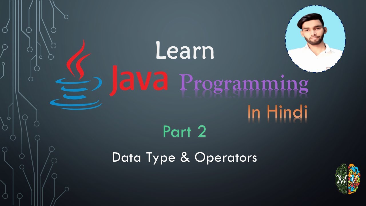 Java Programming #2 | Data types & Operators in hindi - YouTube